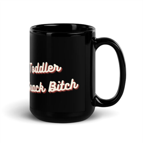 Toddler Snack Bitch Mug - Image 5